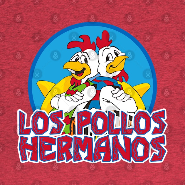 Los Pollos Hermanos! by Diamond Creative